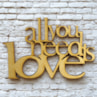 Aplique Frase All You Need Is Love 15X10 Mdf Madeira Cru  Marpax