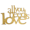 Aplique Frase All You Need Is Love 15X10 Mdf Madeira Cru  Marpax