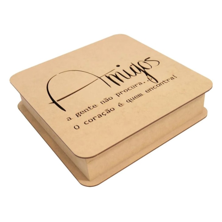 Caixa Quadrada Com Dobradica Frase Amigos 22,5X22,5X5,5 Mdf Madeira Marpax